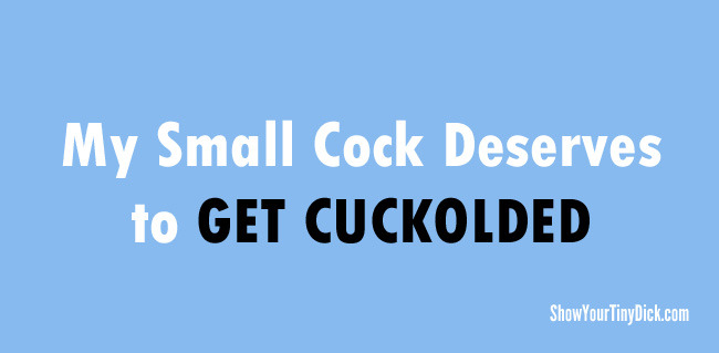 Does your penis deserve to get cuckolded?