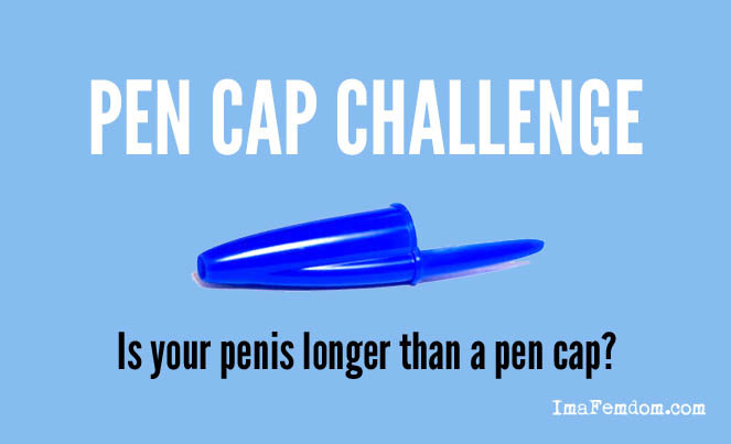 Pen Cap Challenge