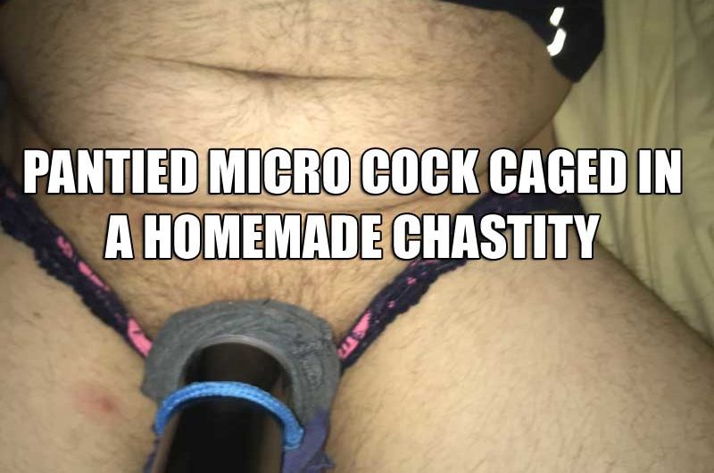 Pantied micro cock gets caged in a homemade chastity