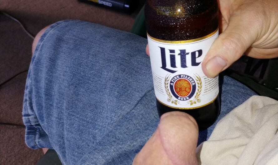 Small boner compared to a beer bottle
