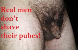 You need a real dick to keep your pubes