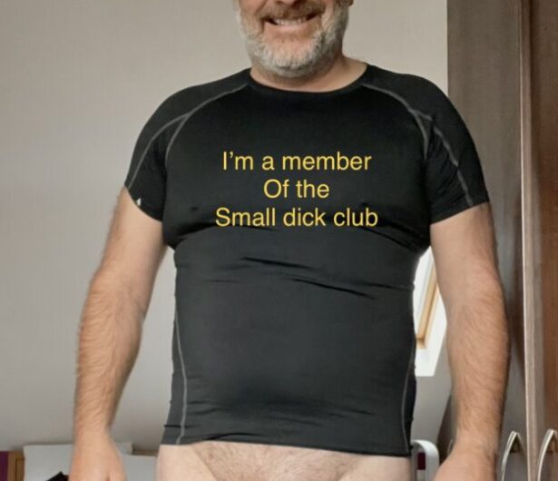 Small dick club member and proud of it